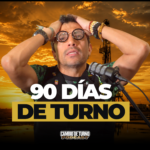 90 DIAS DE TURNO - CAMBIO DE TURNO PODCAST - Episodio 2